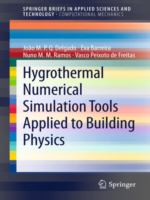 cover image of Hygrothermal Numerical Simulation Tools Applied to Building Physics